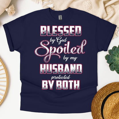 Blessed By God Spoiled By My Husband Protected By Both 12