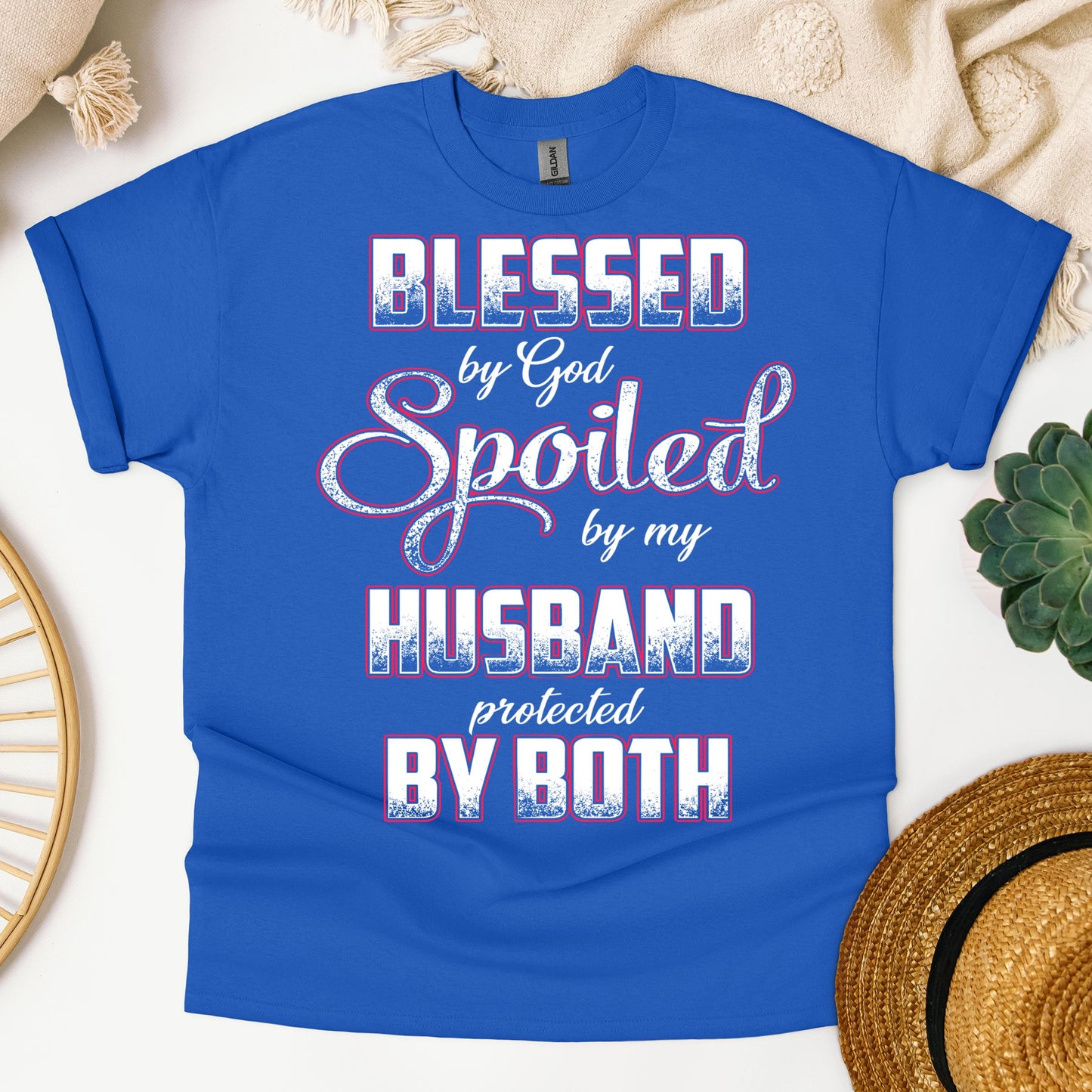 Blessed By God Spoiled By My Husband Protected By Both 12