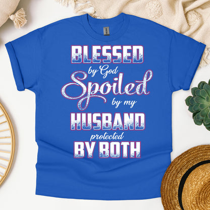 Blessed By God Spoiled By My Husband Protected By Both 12