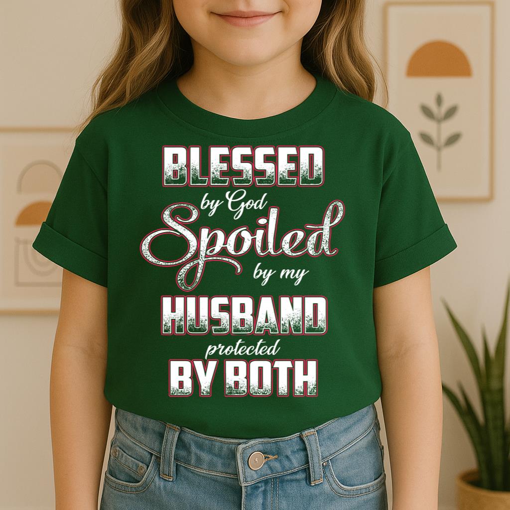 Blessed By God Spoiled By My Husband Protected By Both 12