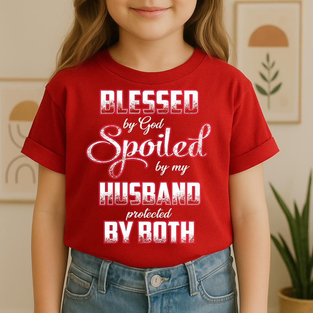 Blessed By God Spoiled By My Husband Protected By Both 12