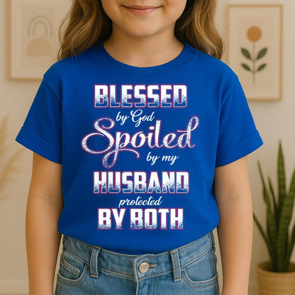 Blessed By God Spoiled By My Husband Protected By Both 12