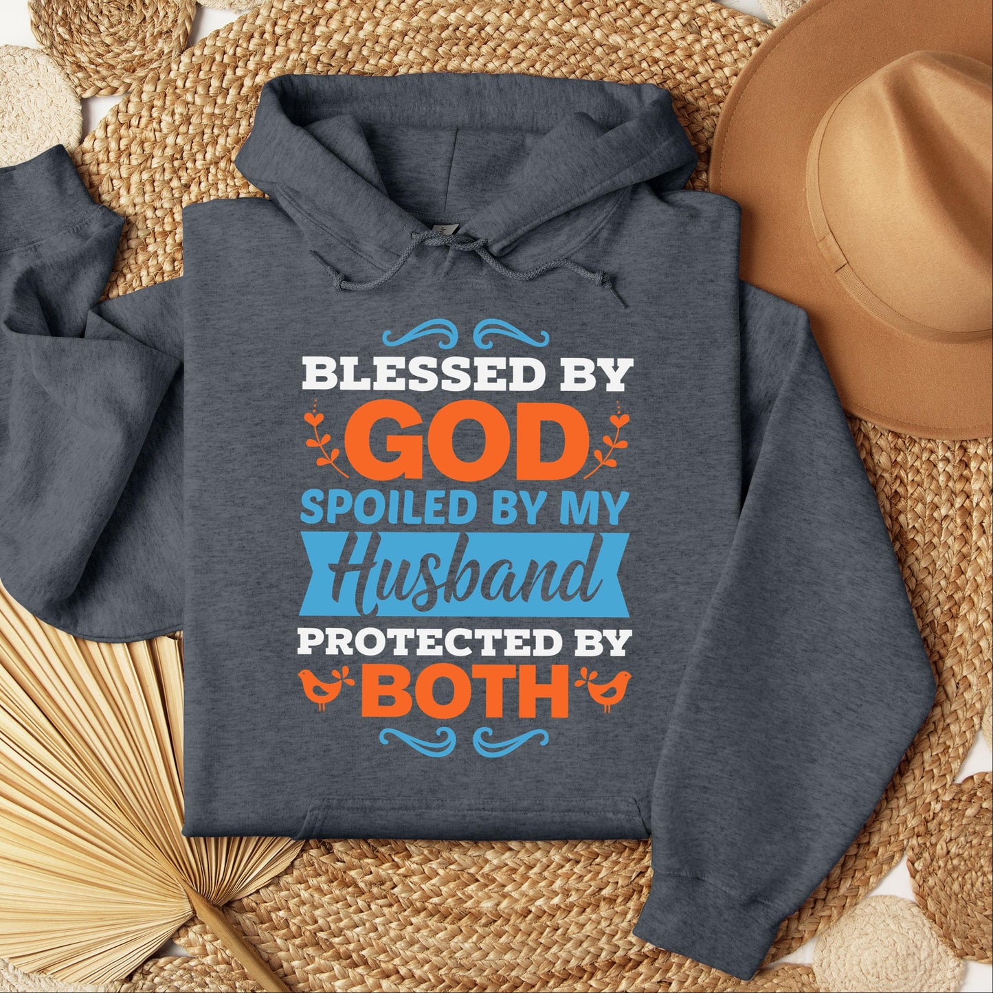 Blessed By God Spoiled By My Husband Protected By Both 13