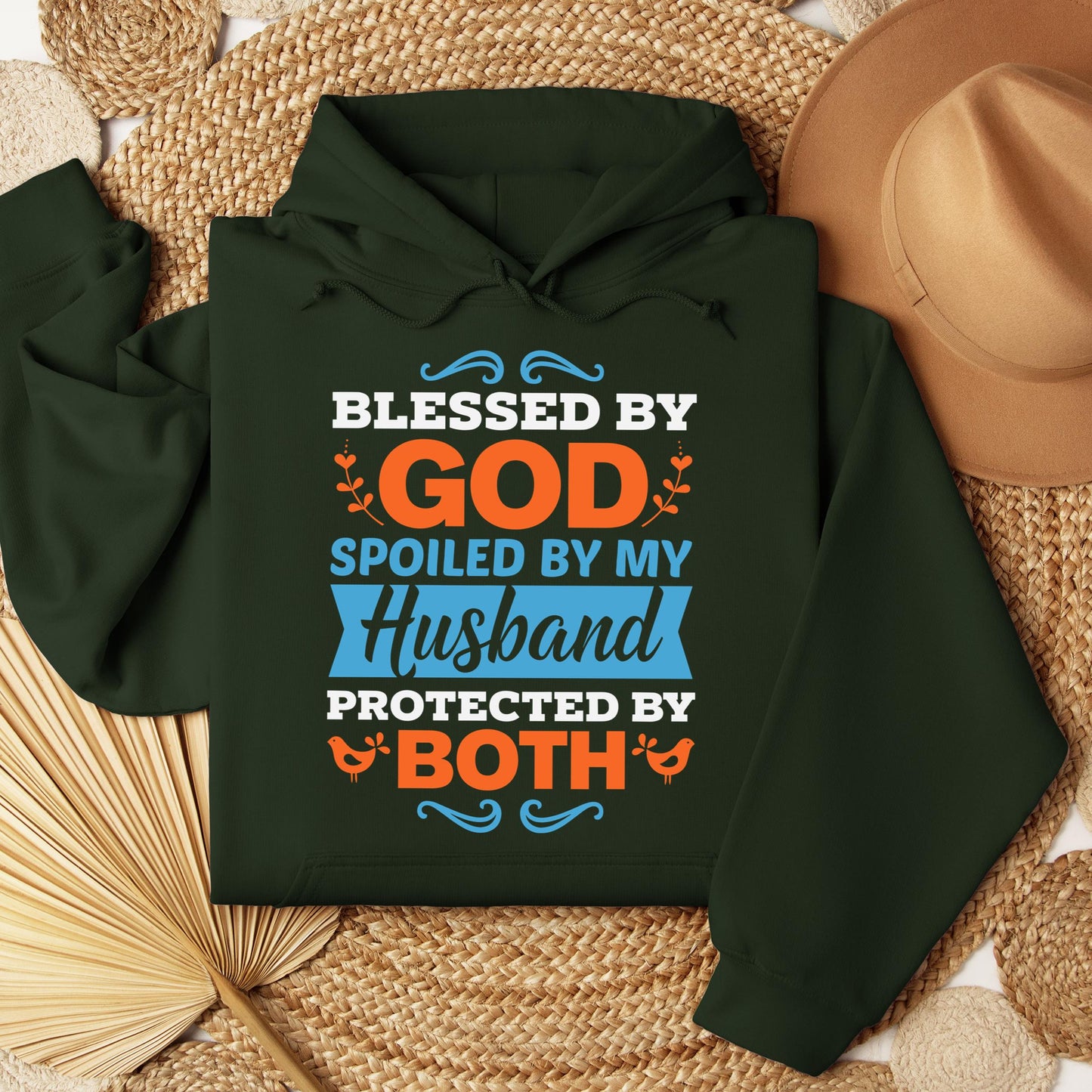 Blessed By God Spoiled By My Husband Protected By Both 13