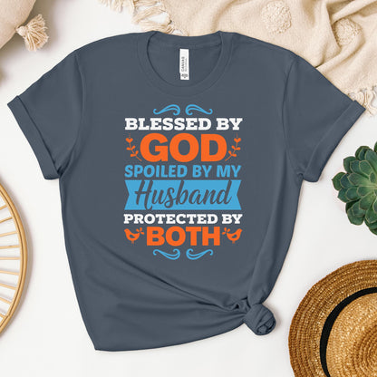 Blessed By God Spoiled By My Husband Protected By Both 13
