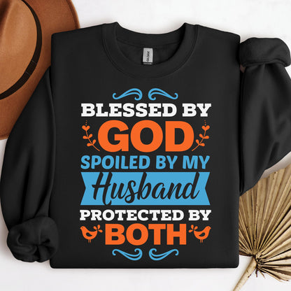 Blessed By God Spoiled By My Husband Protected By Both 13