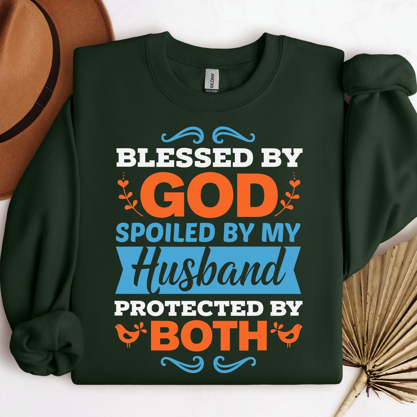 Blessed By God Spoiled By My Husband Protected By Both 13