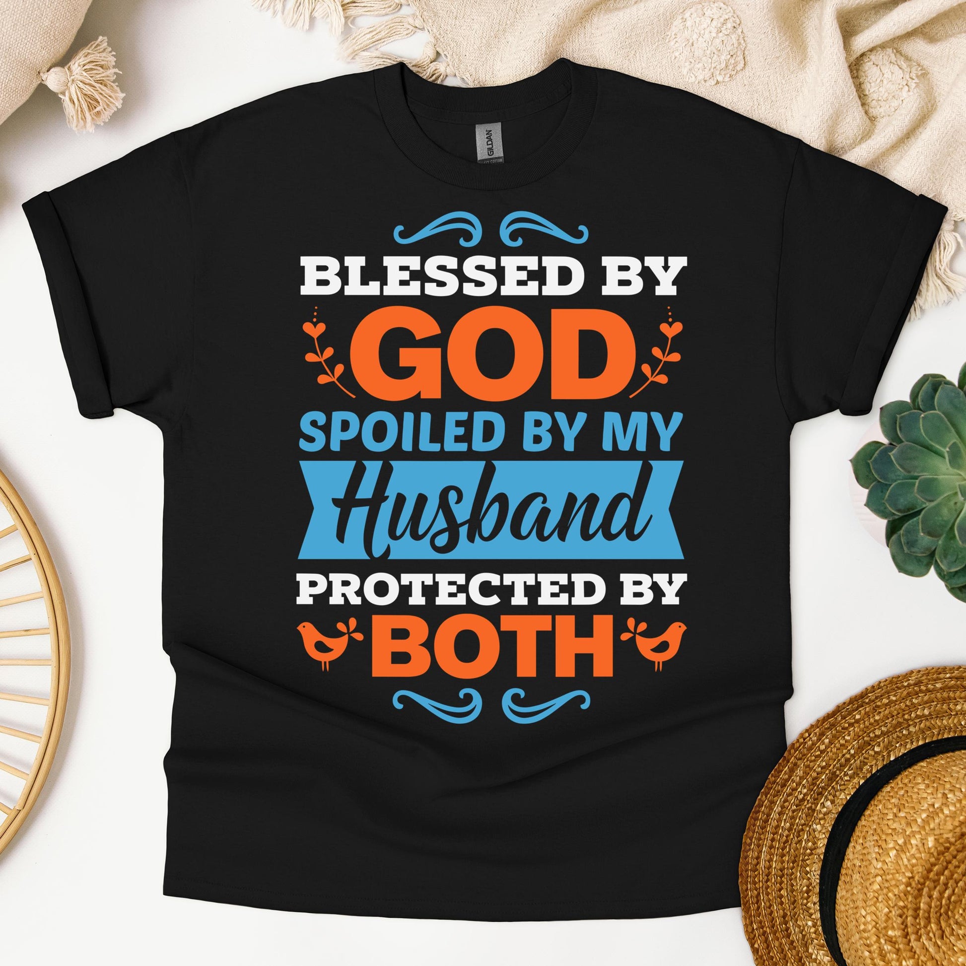Blessed By God Spoiled By My Husband Protected By Both 13