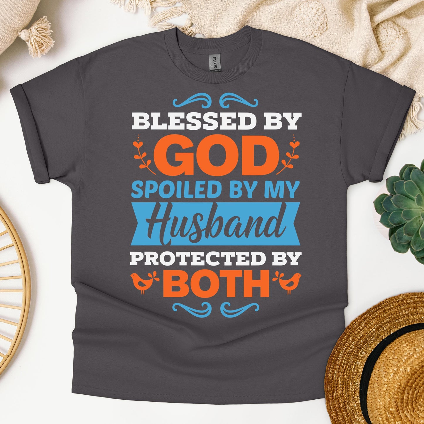 Blessed By God Spoiled By My Husband Protected By Both 13