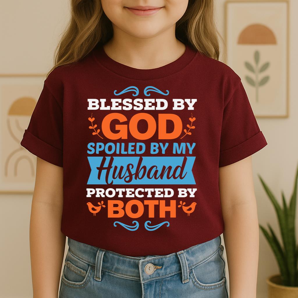 Blessed By God Spoiled By My Husband Protected By Both 13