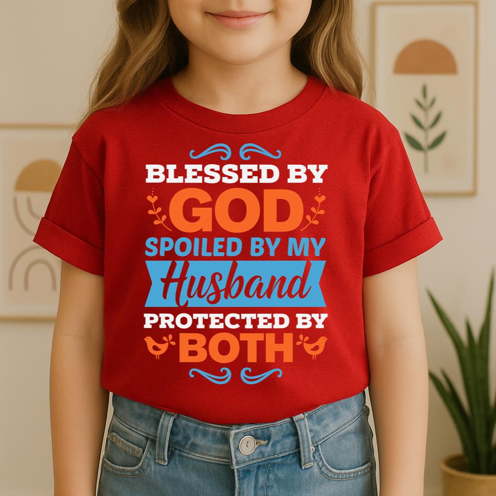 Blessed By God Spoiled By My Husband Protected By Both 13