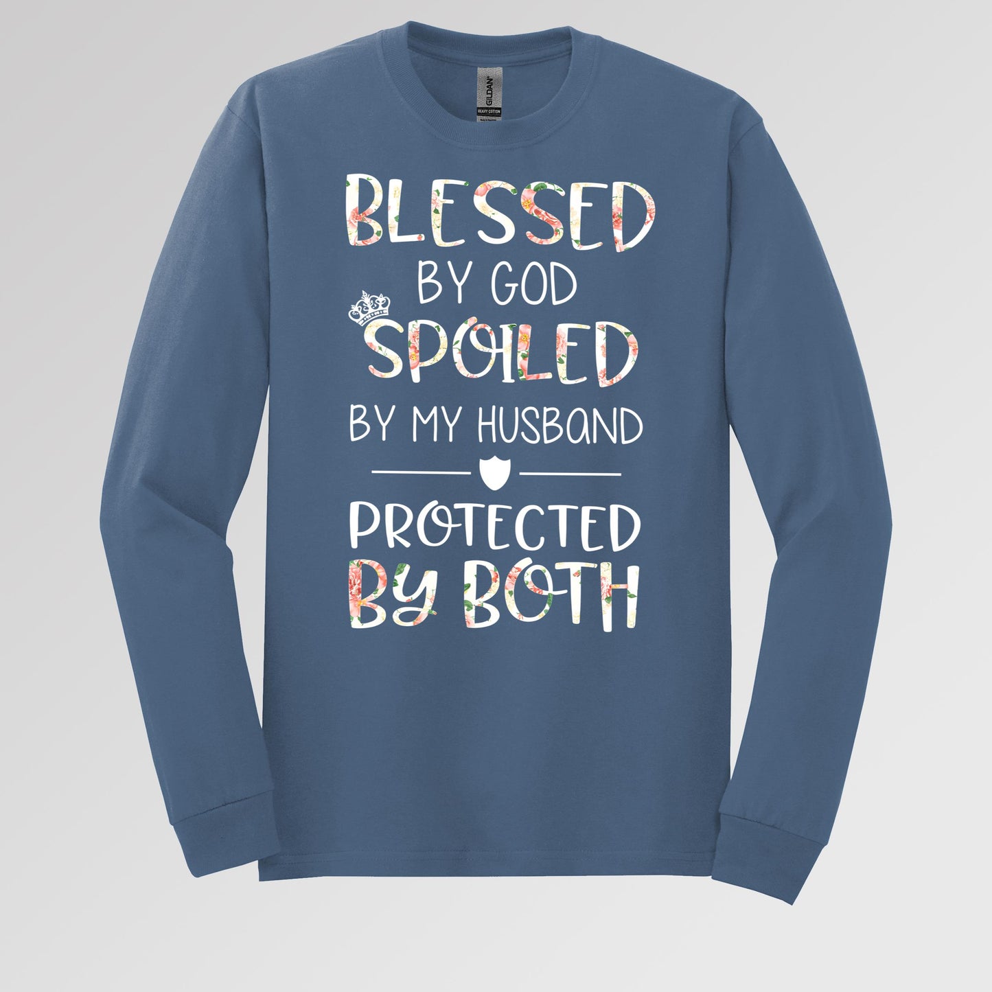 Blessed By God Spoiled By My Husband Protected By Both 14