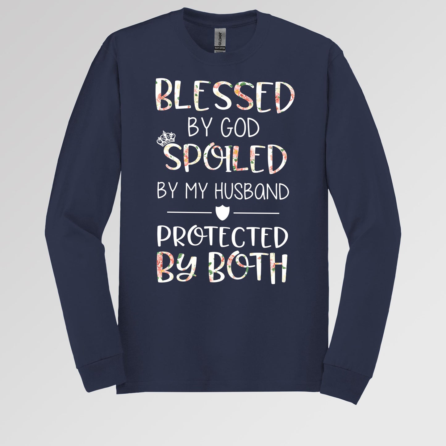 Blessed By God Spoiled By My Husband Protected By Both 14