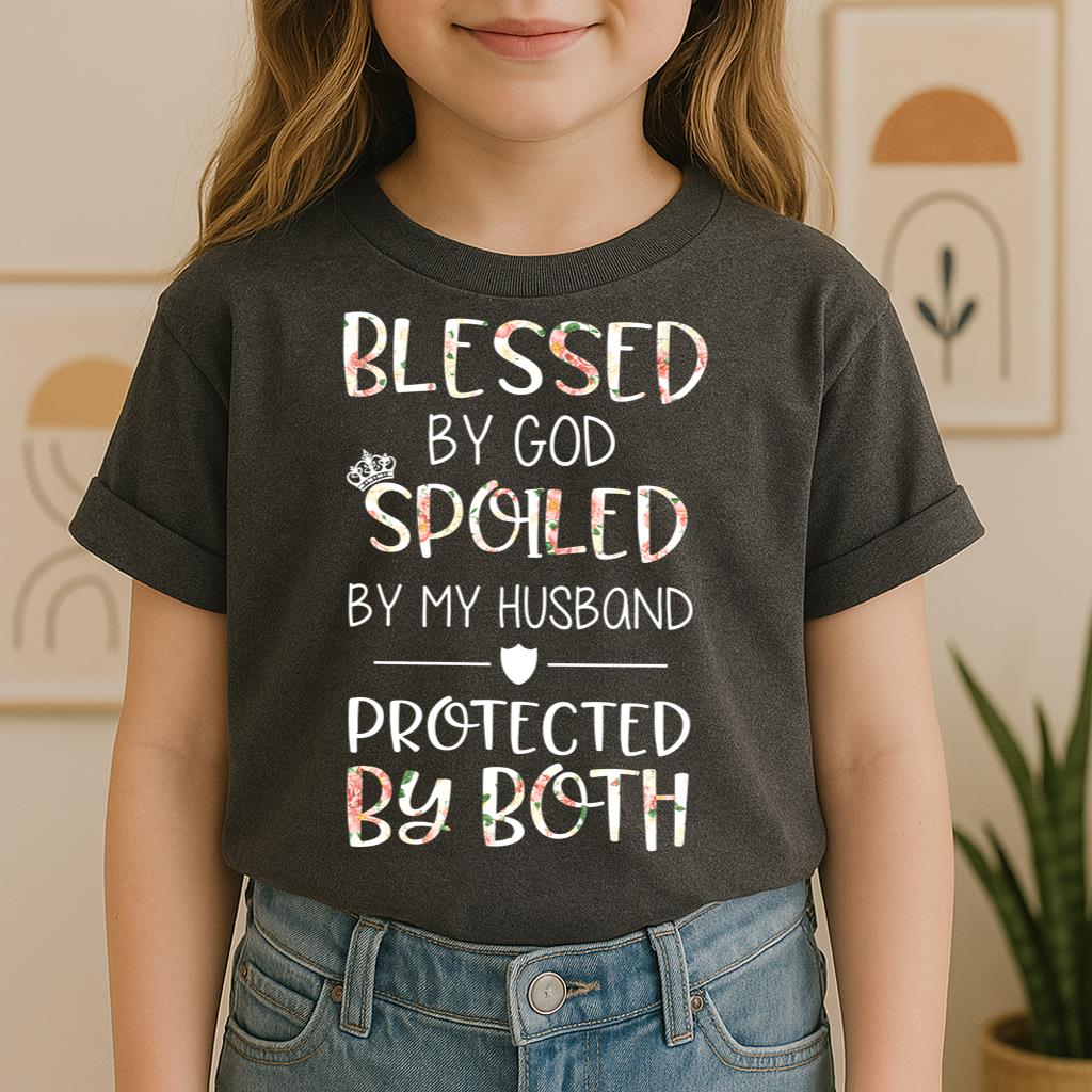 Blessed By God Spoiled By My Husband Protected By Both 14