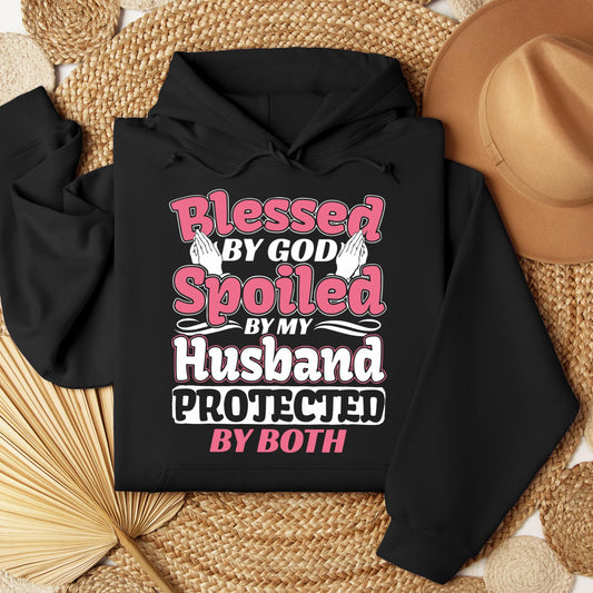 Blessed By God Spoiled By My Husband Protected By Both 15