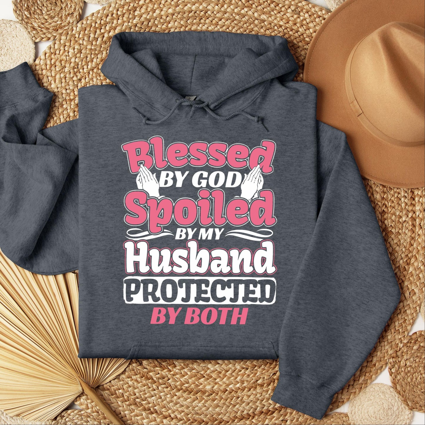Blessed By God Spoiled By My Husband Protected By Both 15