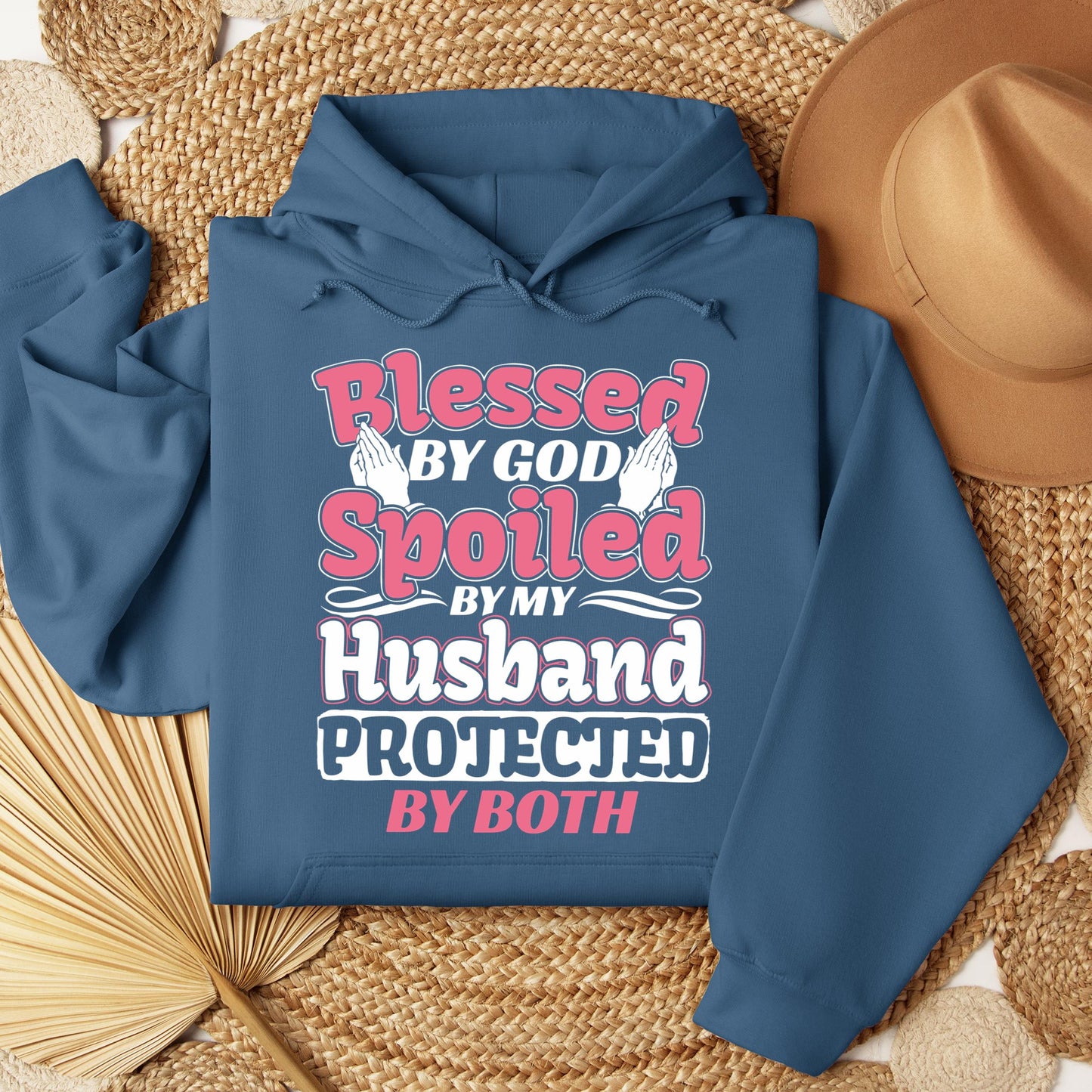 Blessed By God Spoiled By My Husband Protected By Both 15