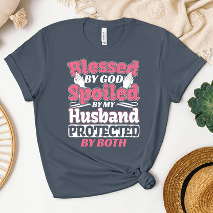 Blessed By God Spoiled By My Husband Protected By Both 15