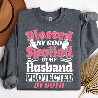 Blessed By God Spoiled By My Husband Protected By Both 15