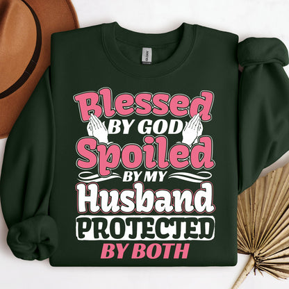 Blessed By God Spoiled By My Husband Protected By Both 15