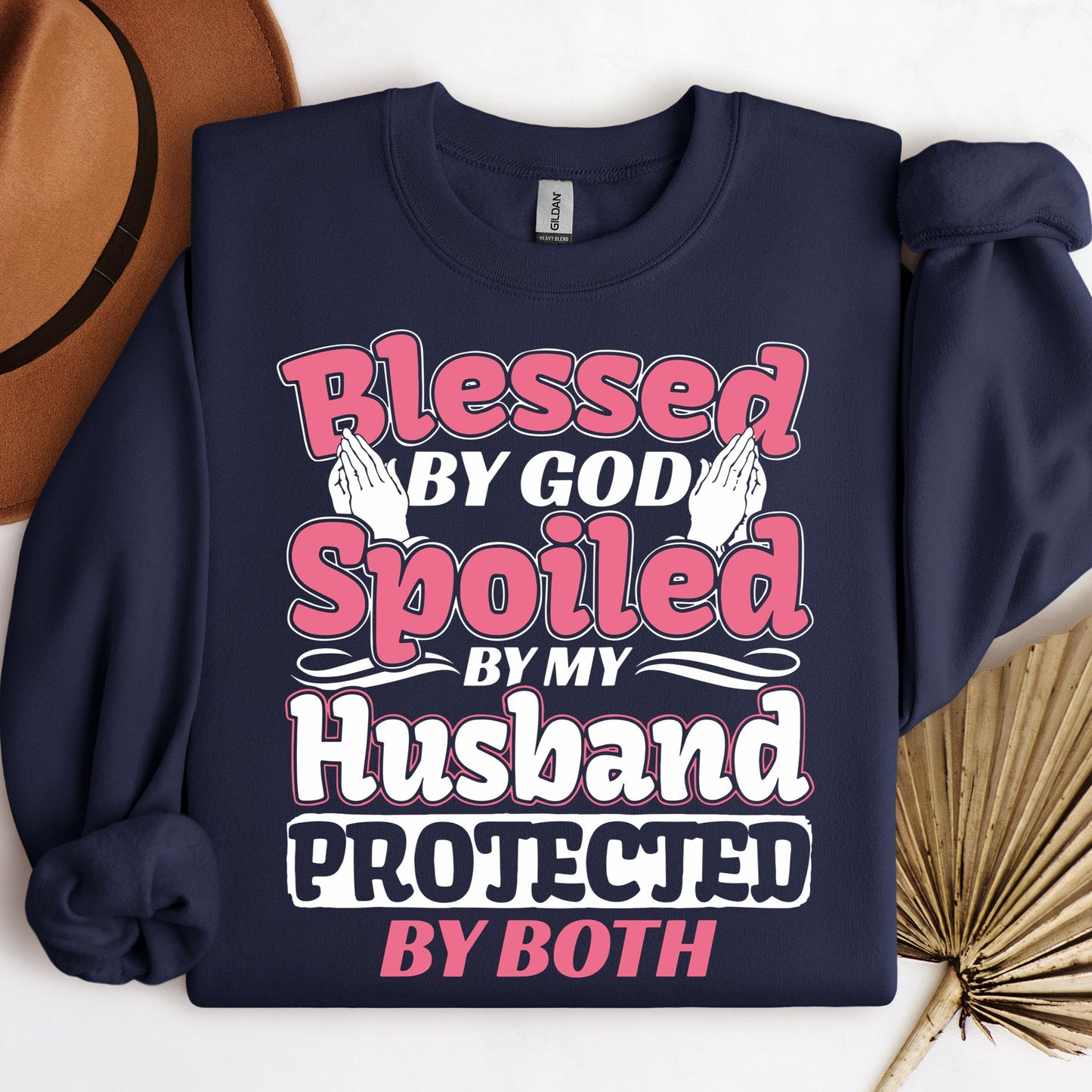 Blessed By God Spoiled By My Husband Protected By Both 15