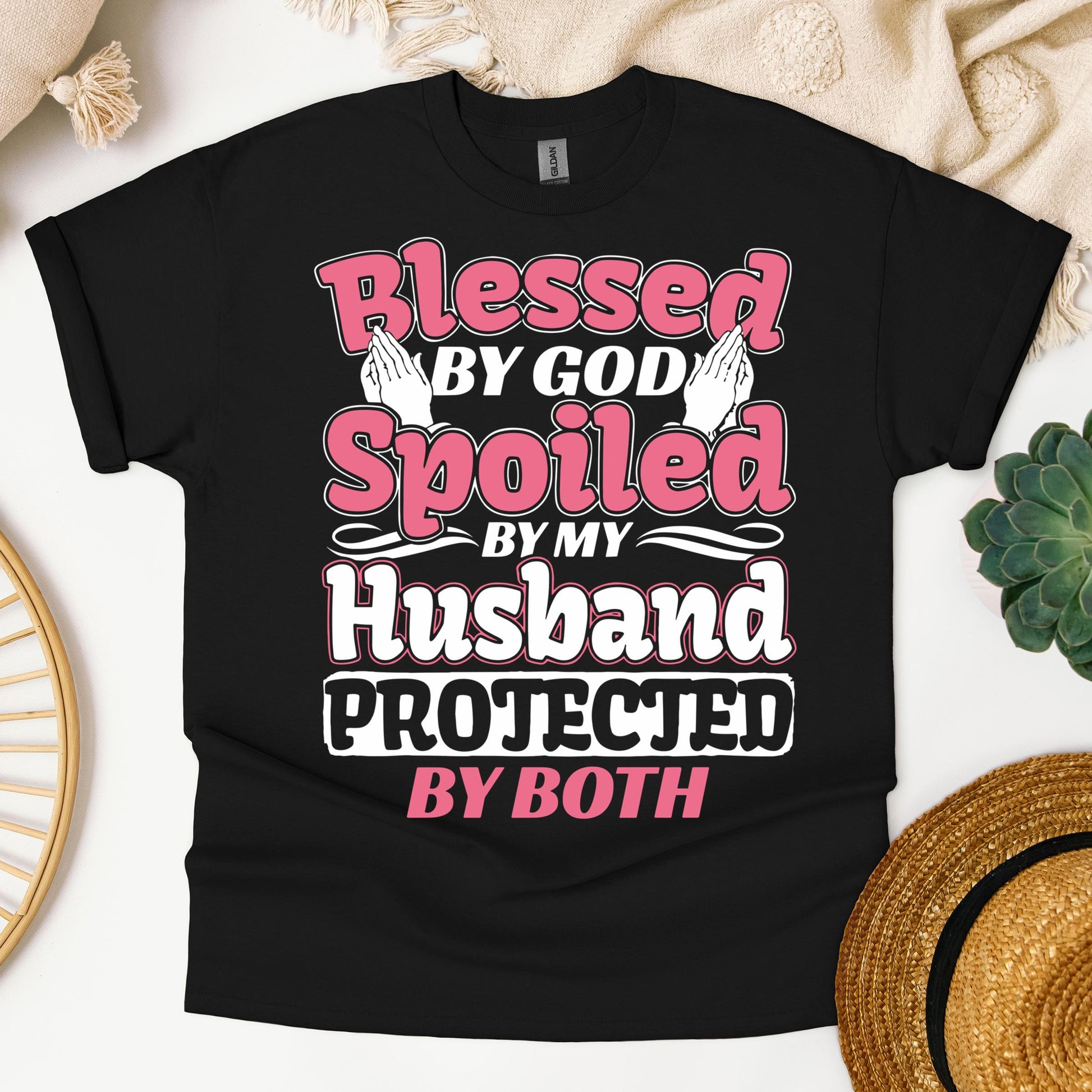 Blessed By God Spoiled By My Husband Protected By Both 15