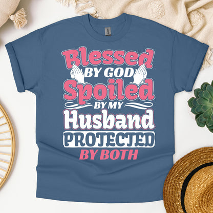 Blessed By God Spoiled By My Husband Protected By Both 15