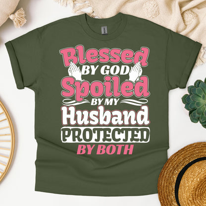 Blessed By God Spoiled By My Husband Protected By Both 15
