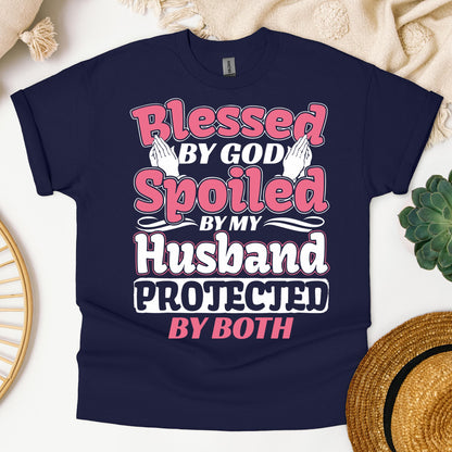 Blessed By God Spoiled By My Husband Protected By Both 15