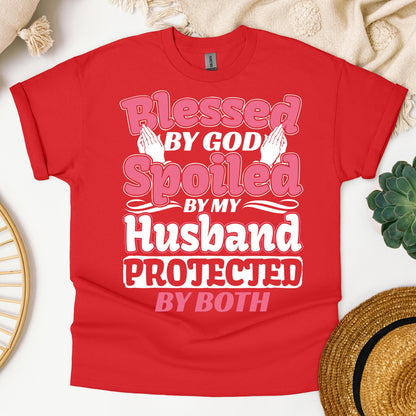 Blessed By God Spoiled By My Husband Protected By Both 15