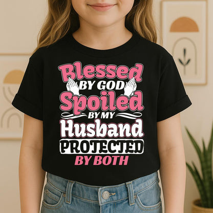 Blessed By God Spoiled By My Husband Protected By Both 15