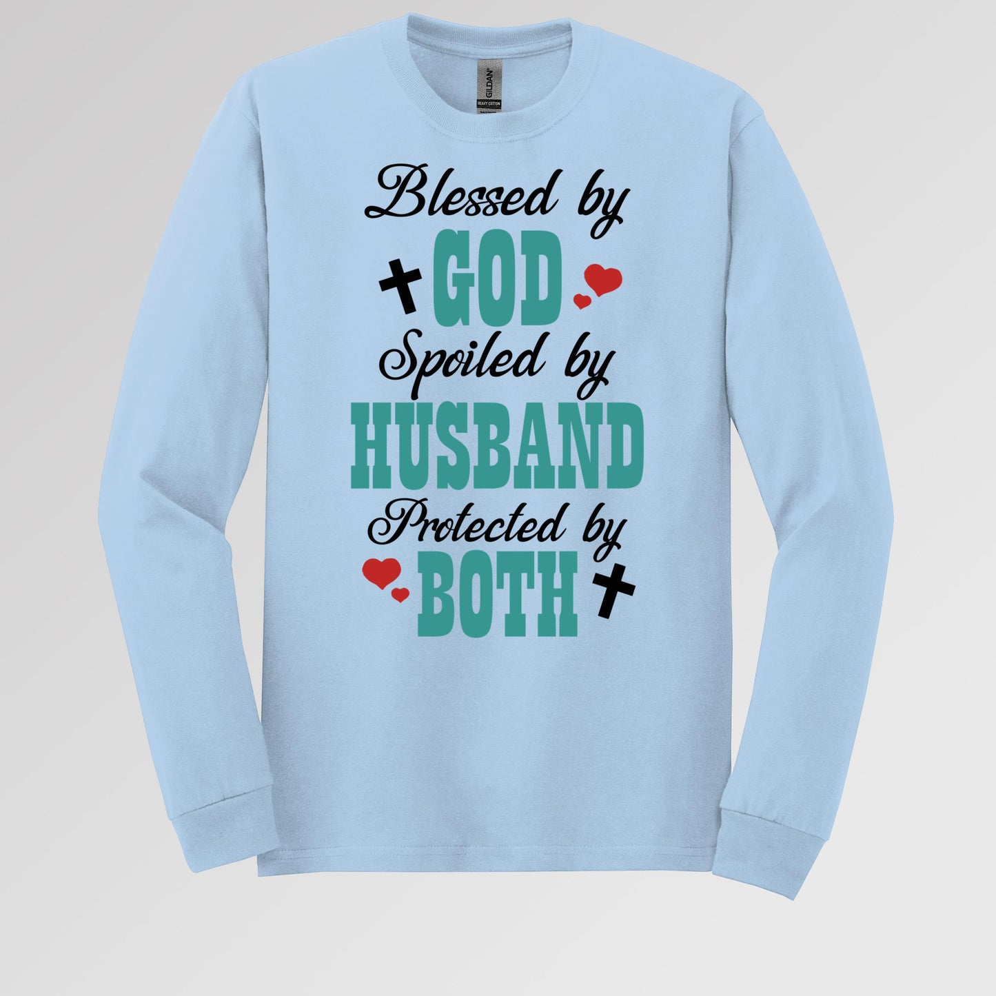 Blessed By God Spoiled By My Husband Protected By Both 17
