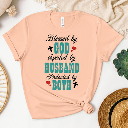 Blessed By God Spoiled By My Husband Protected By Both 17
