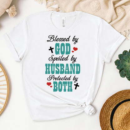 Blessed By God Spoiled By My Husband Protected By Both 17