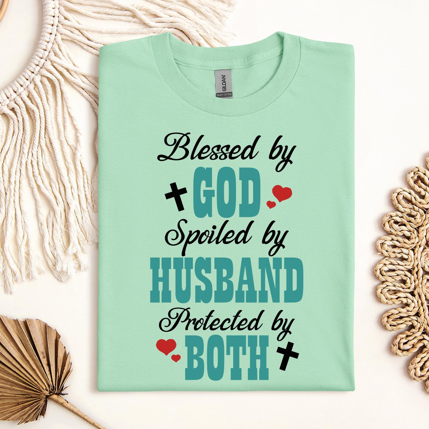 Blessed By God Spoiled By My Husband Protected By Both 17
