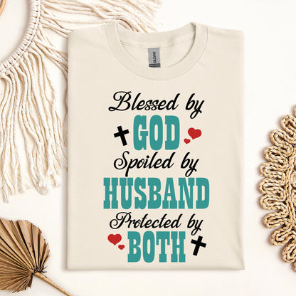 Blessed By God Spoiled By My Husband Protected By Both 17