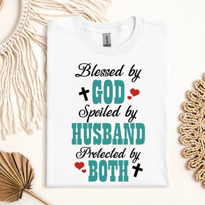 Blessed By God Spoiled By My Husband Protected By Both 17