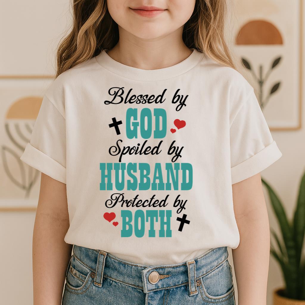 Blessed By God Spoiled By My Husband Protected By Both 17