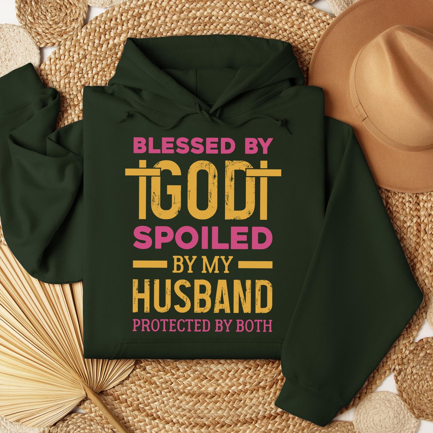 Blessed By God Spoiled By My Husband Protected By Both 18