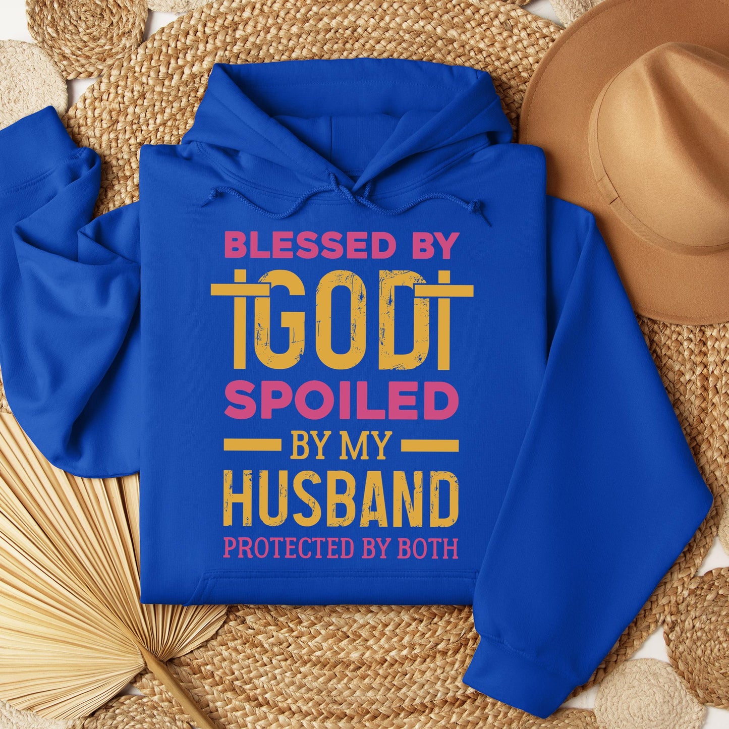 Blessed By God Spoiled By My Husband Protected By Both 18