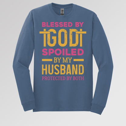 Blessed By God Spoiled By My Husband Protected By Both 18
