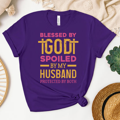 Blessed By God Spoiled By My Husband Protected By Both 18