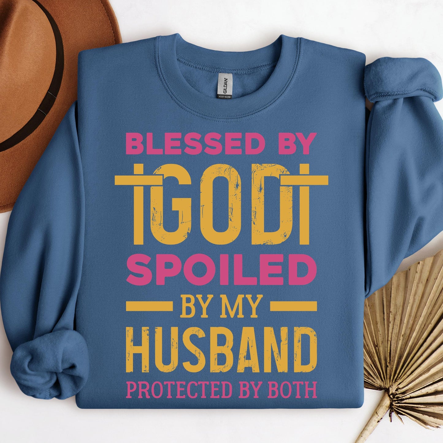 Blessed By God Spoiled By My Husband Protected By Both 18