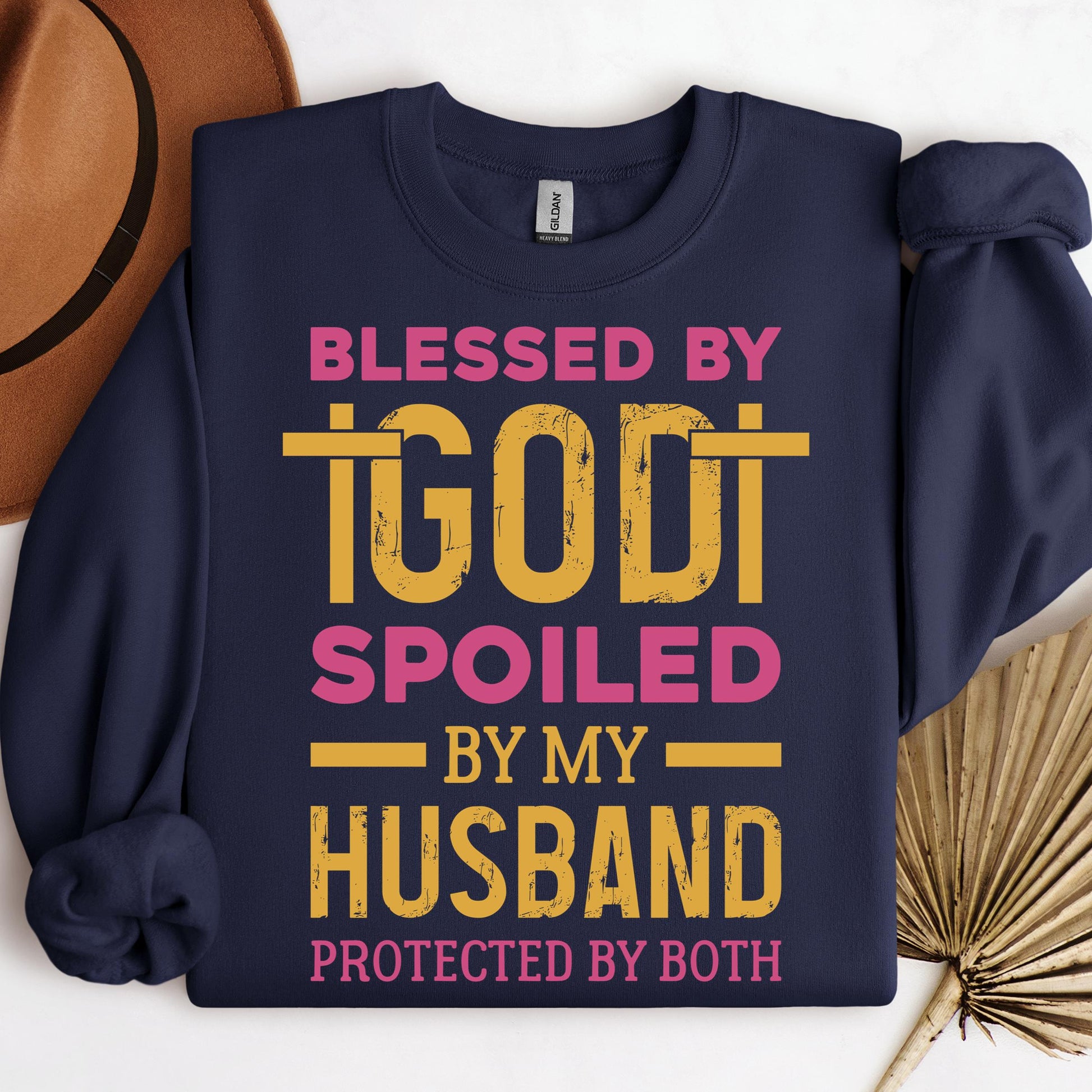 Blessed By God Spoiled By My Husband Protected By Both 18