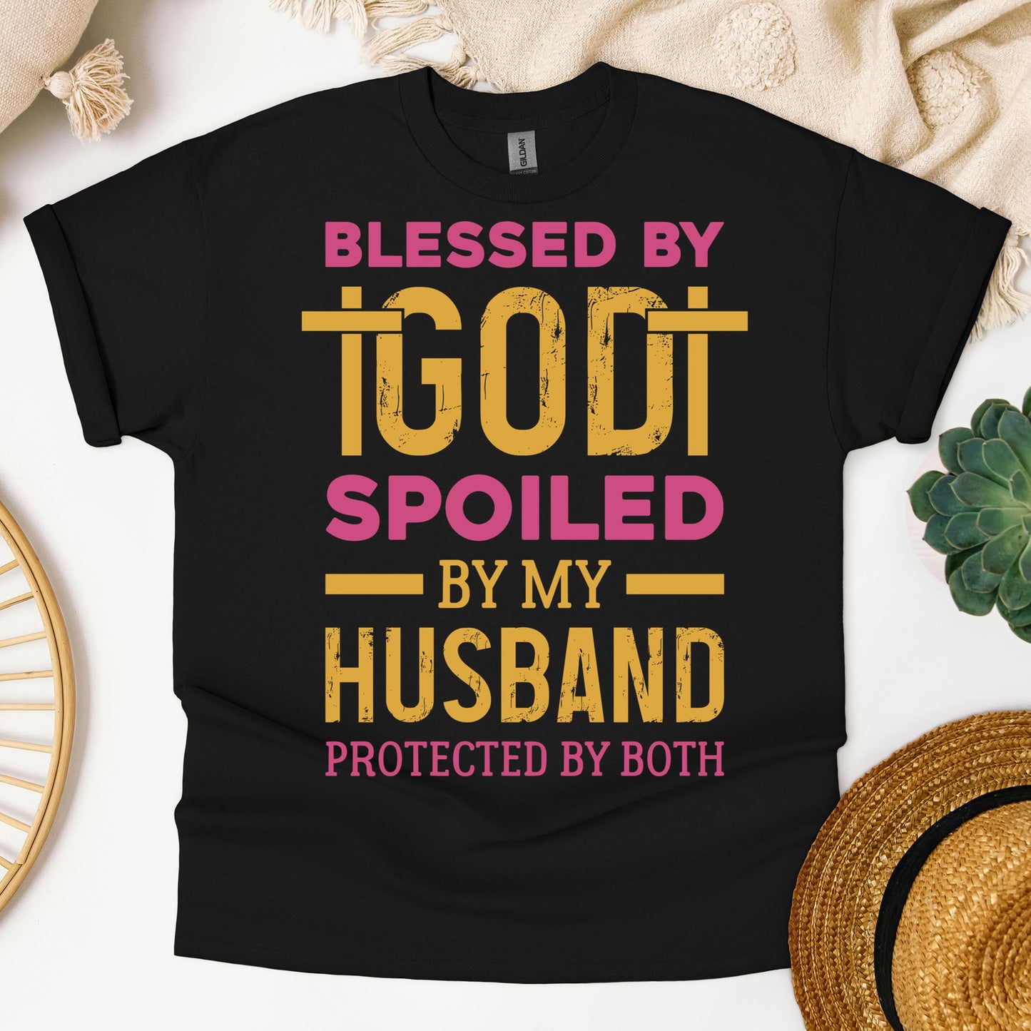 Blessed By God Spoiled By My Husband Protected By Both 18