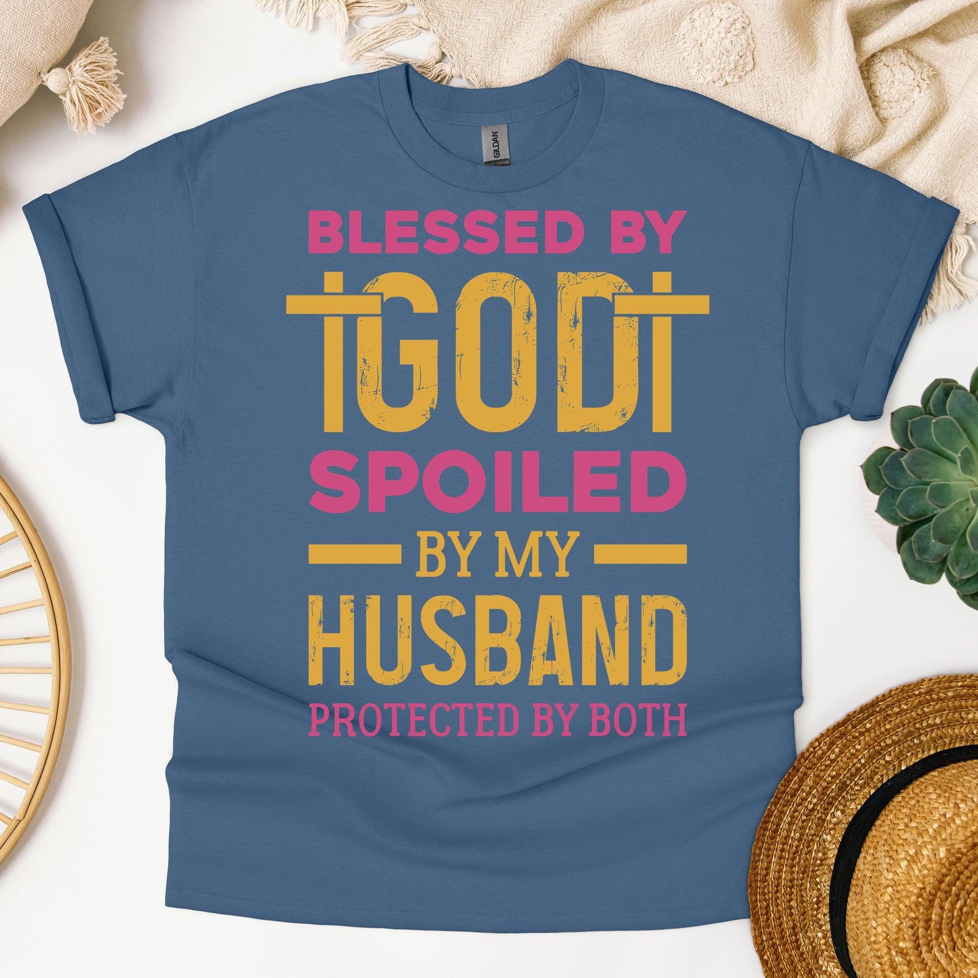 Blessed By God Spoiled By My Husband Protected By Both 18