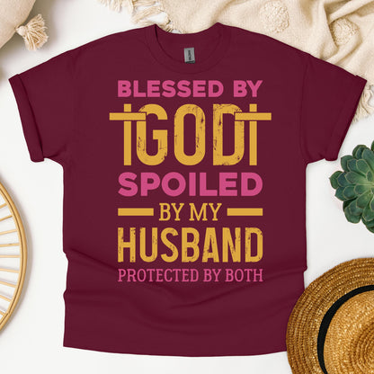 Blessed By God Spoiled By My Husband Protected By Both 18