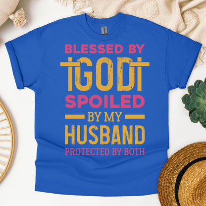 Blessed By God Spoiled By My Husband Protected By Both 18