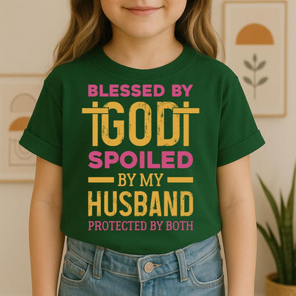 Blessed By God Spoiled By My Husband Protected By Both 18