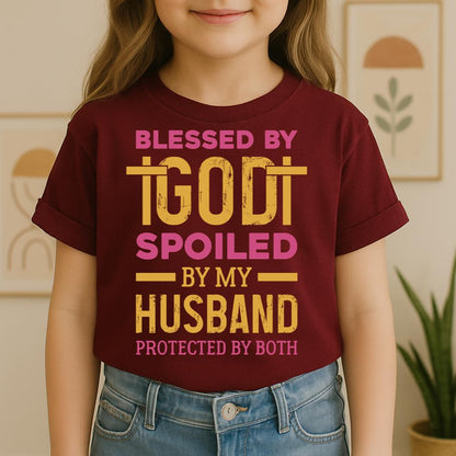 Blessed By God Spoiled By My Husband Protected By Both 18
